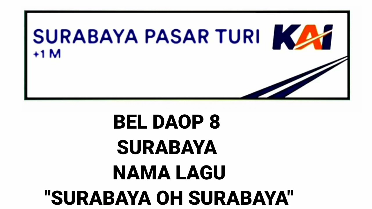 BEL STASIUN DAOP 8 SURABAYA