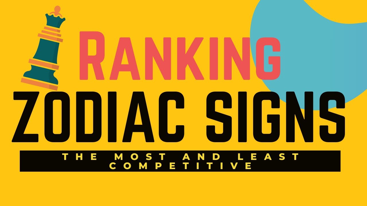 Ranking Zodiac Signs: The Most and Least Competitive