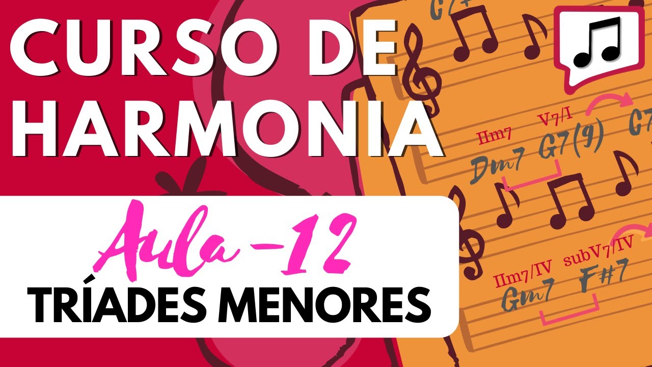 Curso de Harmonia | Tríades Menores (Aula 12)