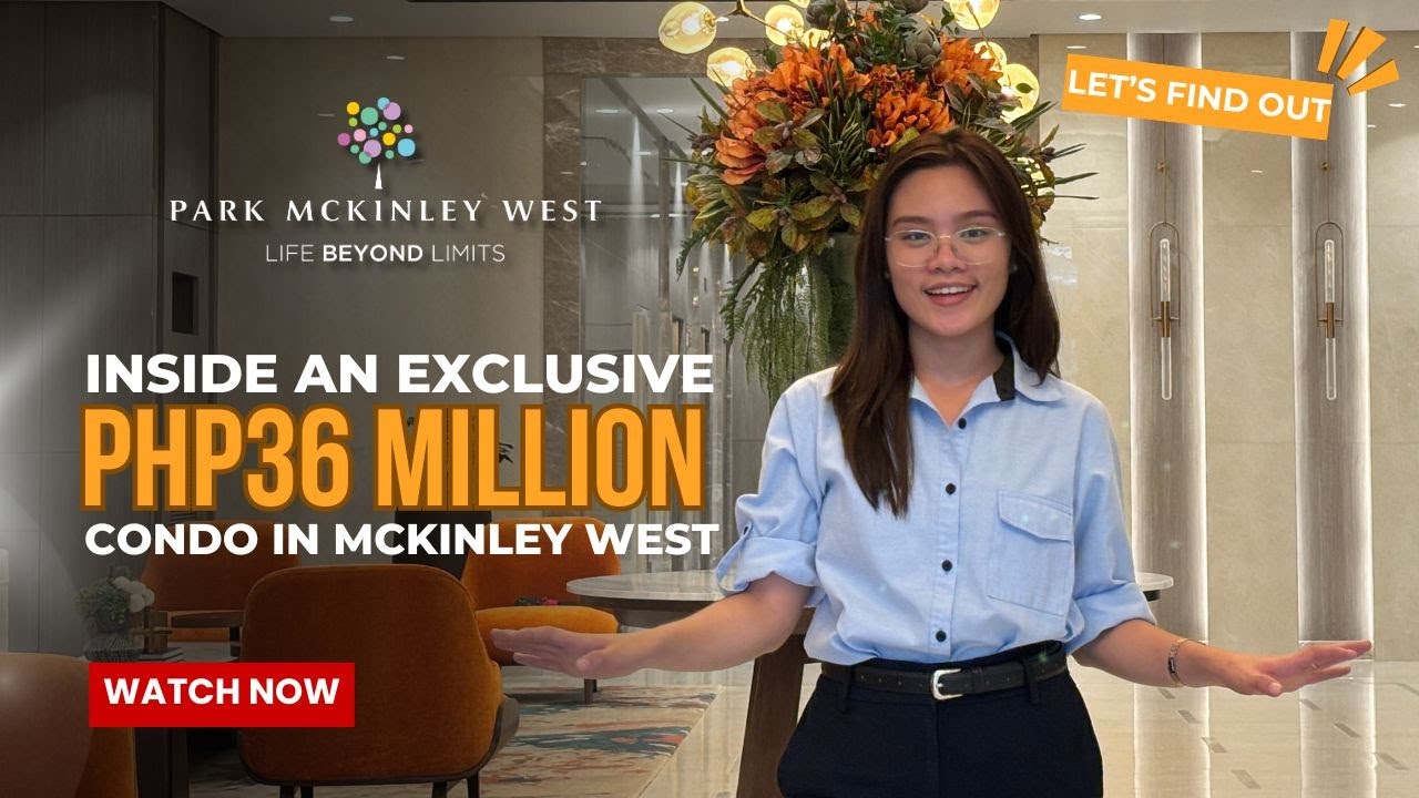 Inside a ₱36 Million Condo | Park McKinley West 2025 Exclusive Tour