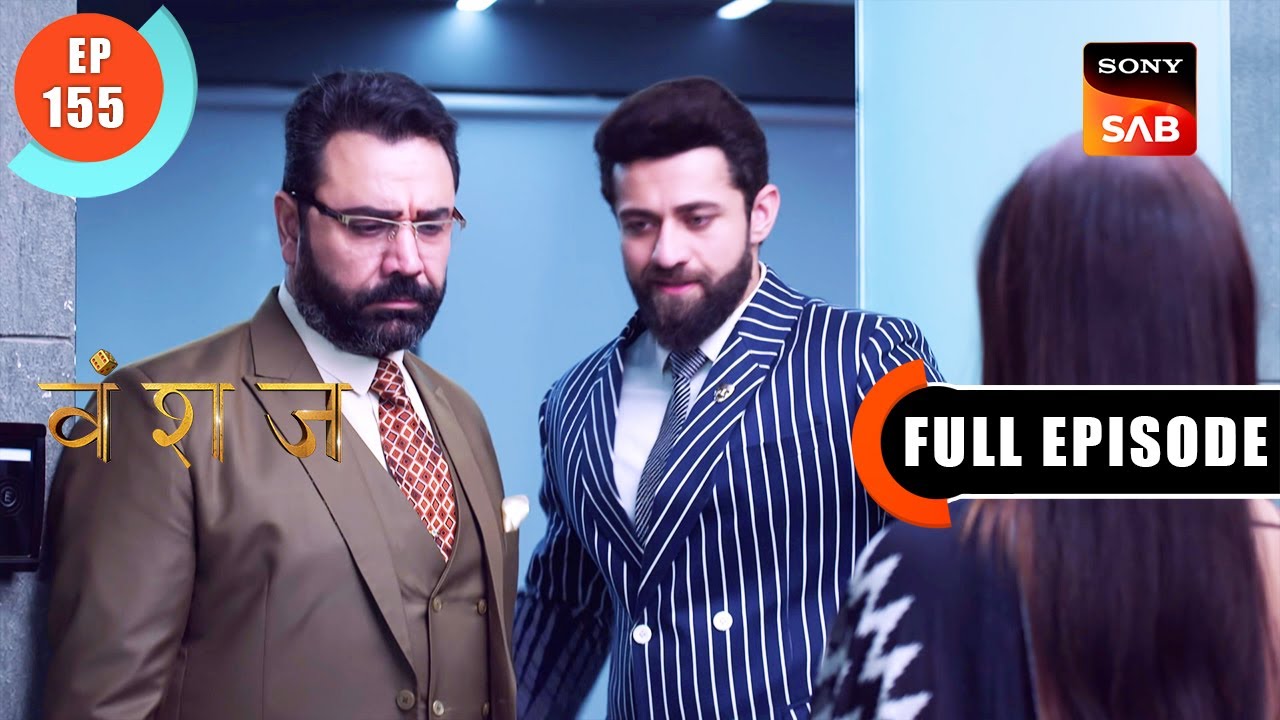 Subadhra Reads The Will | Vanshaj | Ep 155 | Full Episode | 8 Dec 2023