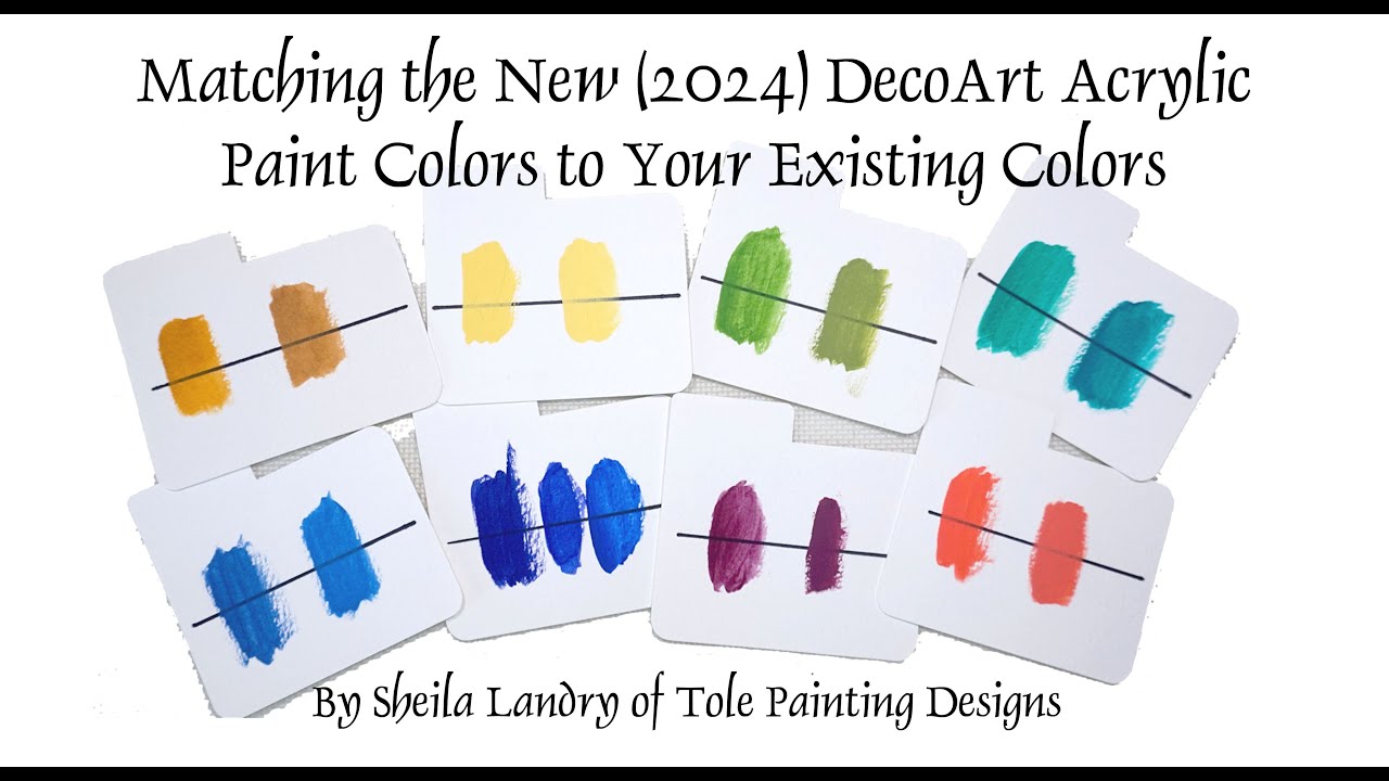 2024 6 7 Matching the New DecoArt Acrylic Paint Colors