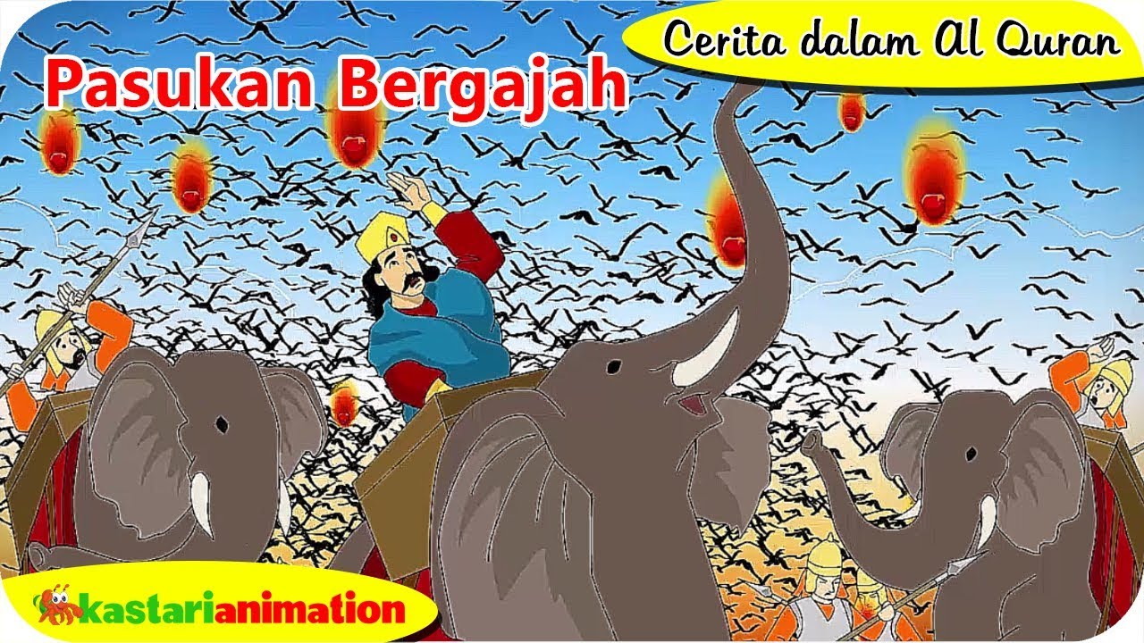 Cerita dalam Al Quran - Penyerangan Pasukan Bergajah | Kastari Animation Official