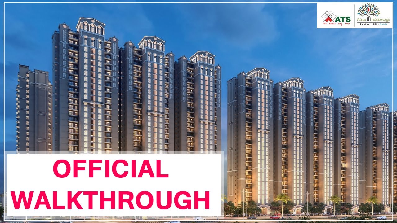 ATS Pious Hideaways - Sector 150, Noida | Official Walkthrough ᴴᴰ | Brochure Link 👇