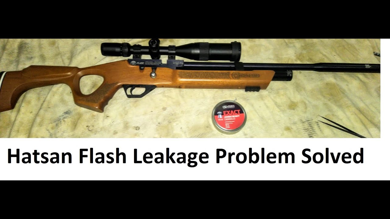 Hatsan Flash Leak Problem Fixed