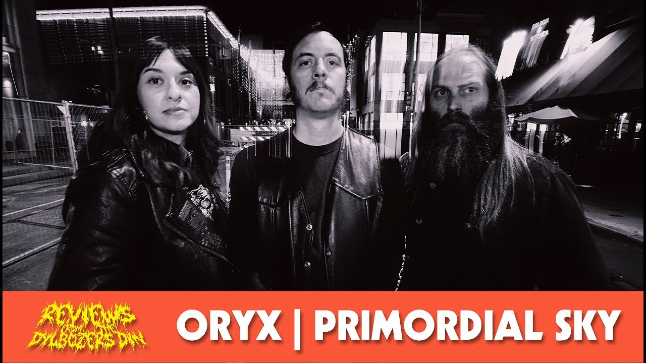 Oryx | Primordial Sky | Reviews from the Dylbozer's Din