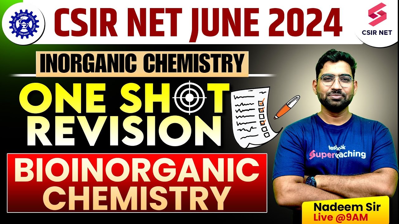 CSIR NET Chemical Science| Inorganic Chemistry One Shot Revision| Bioinorganic Chemistry| Nadeem Sir