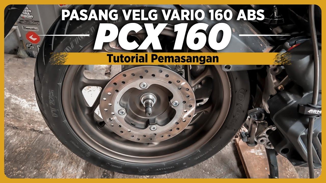 VELG VARIO 160 ABS BUAT PCX 160 CBS | Tutorial Pemasangan | MSRG