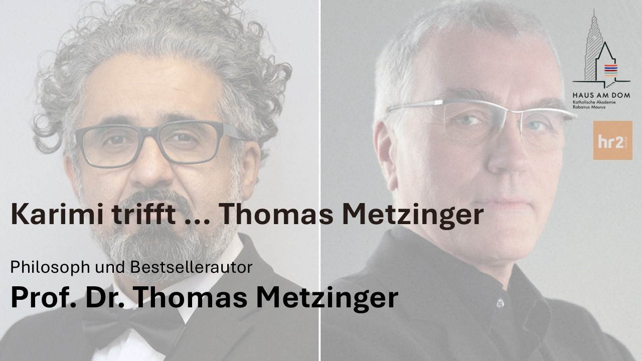 Karimi trifft Thomas Metzinger