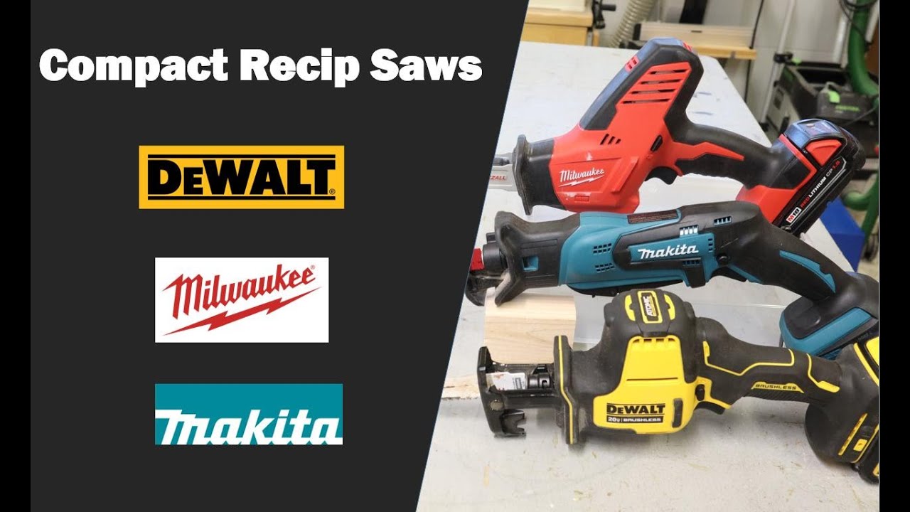One Handed Recip Saws. New Brushless DeWALT vs. the Old Guard