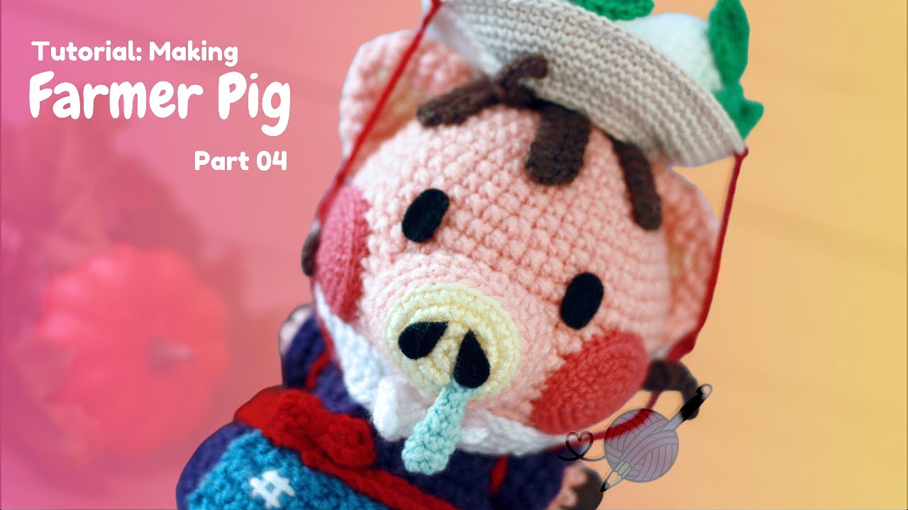 Tutorial: How to Make a Farmer Pig Part 4
