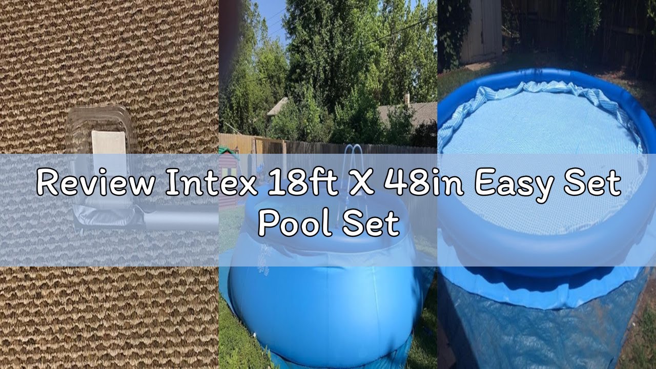 Review Intex 18ft X 48in Easy Set Pool Set