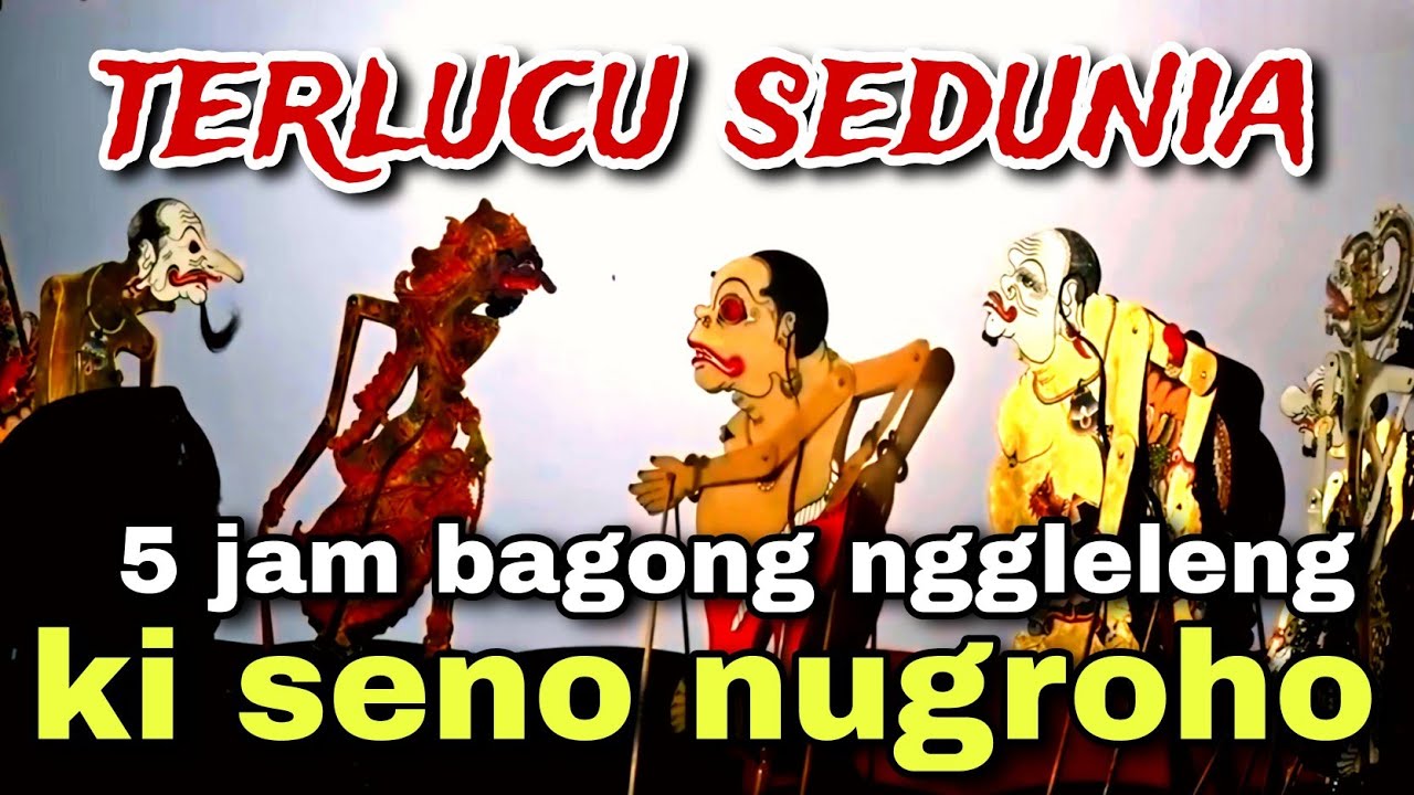 BAGONG NGGLELENG WAYANG KULIT KI DALANG SENO NUGROHO@BagongNgglelengReborn 