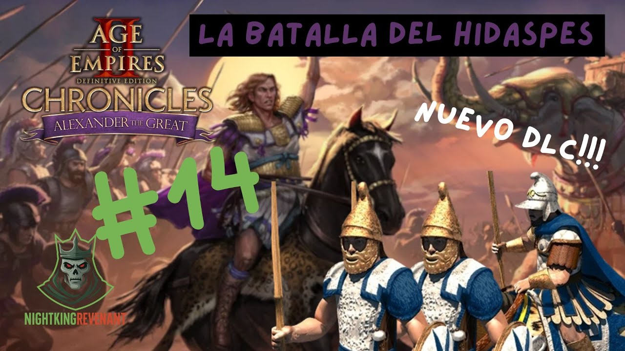 CAPITULO 14: La BATALLA del HIDASPES!!! - AOE2 Chronicles: Alejandro Magno