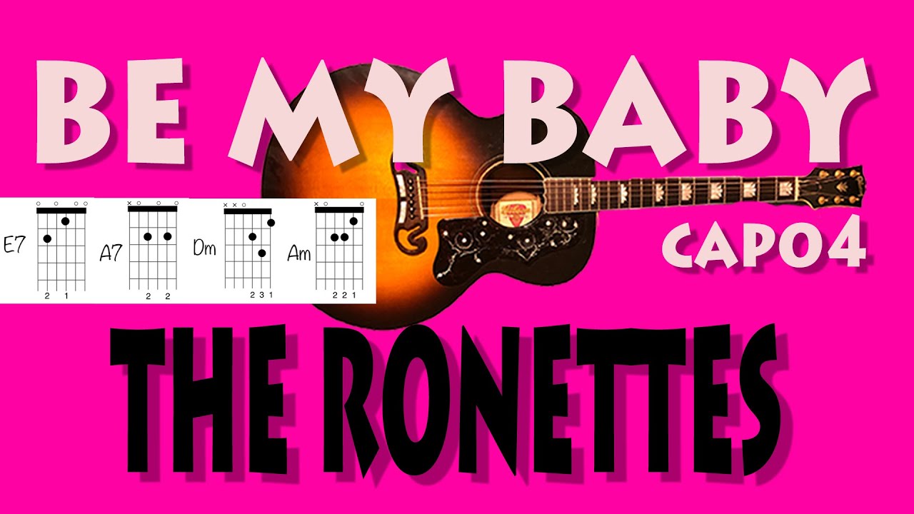 Be My Baby The Ronettes Guitar Chords