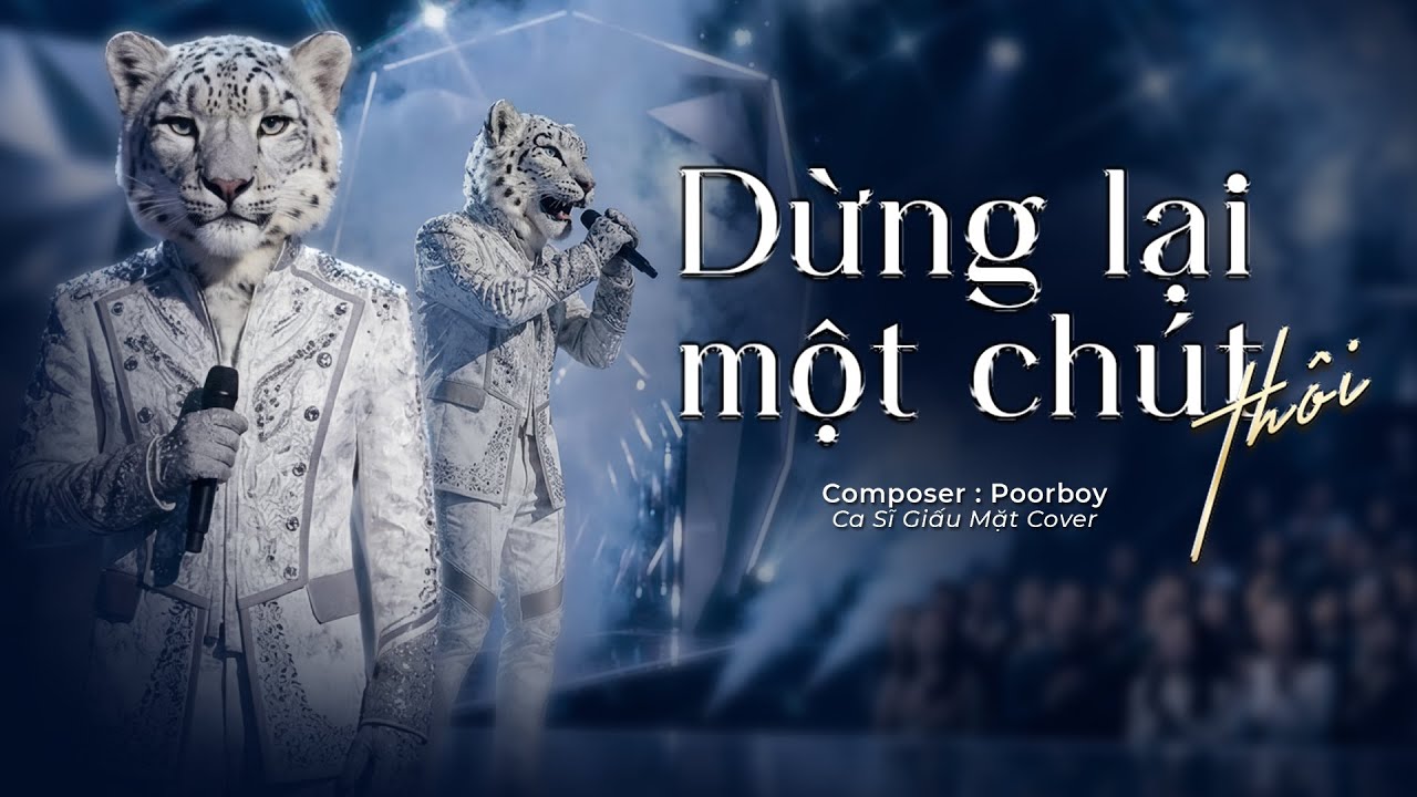 Dừng Lại Một Chút Thôi - JanK & Poorboy | CA SĨ GIẤU MẶT COVER | Từng cơn đau cũng hết đi mà.. | WDM