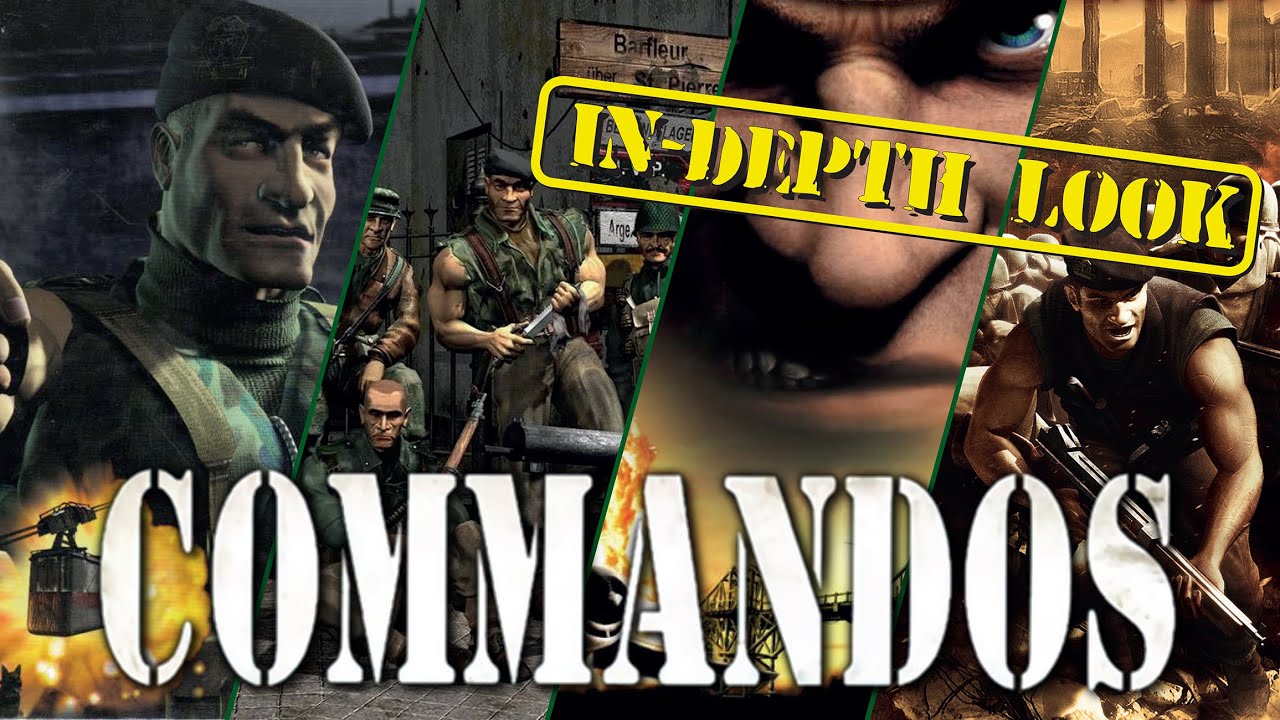 Commandos series (BEL, BtCoD, C2: Men of Courage, C3: Destination Berlin) review  | In-depth look