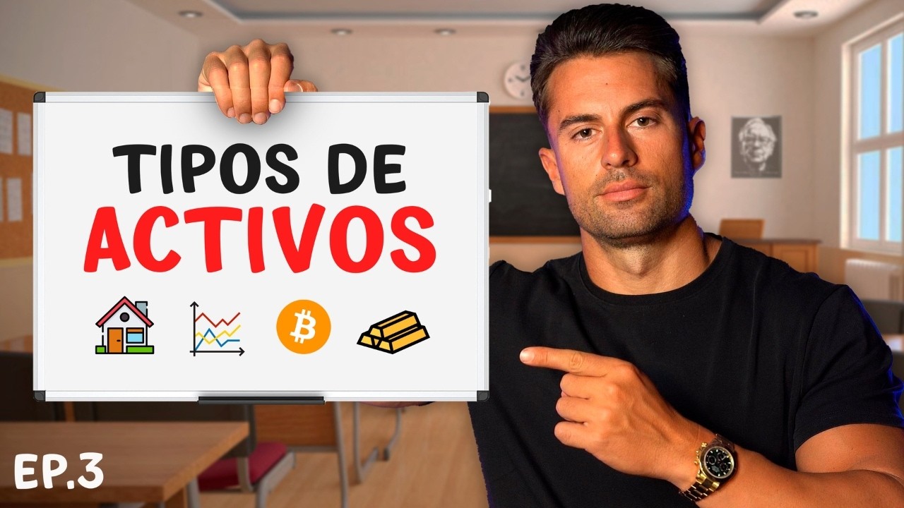 &iquest;D&oacute;nde invertir? - Los 5 Mejores Tipos de Activos | La pizarra de Invertir desde Cero Ep.3