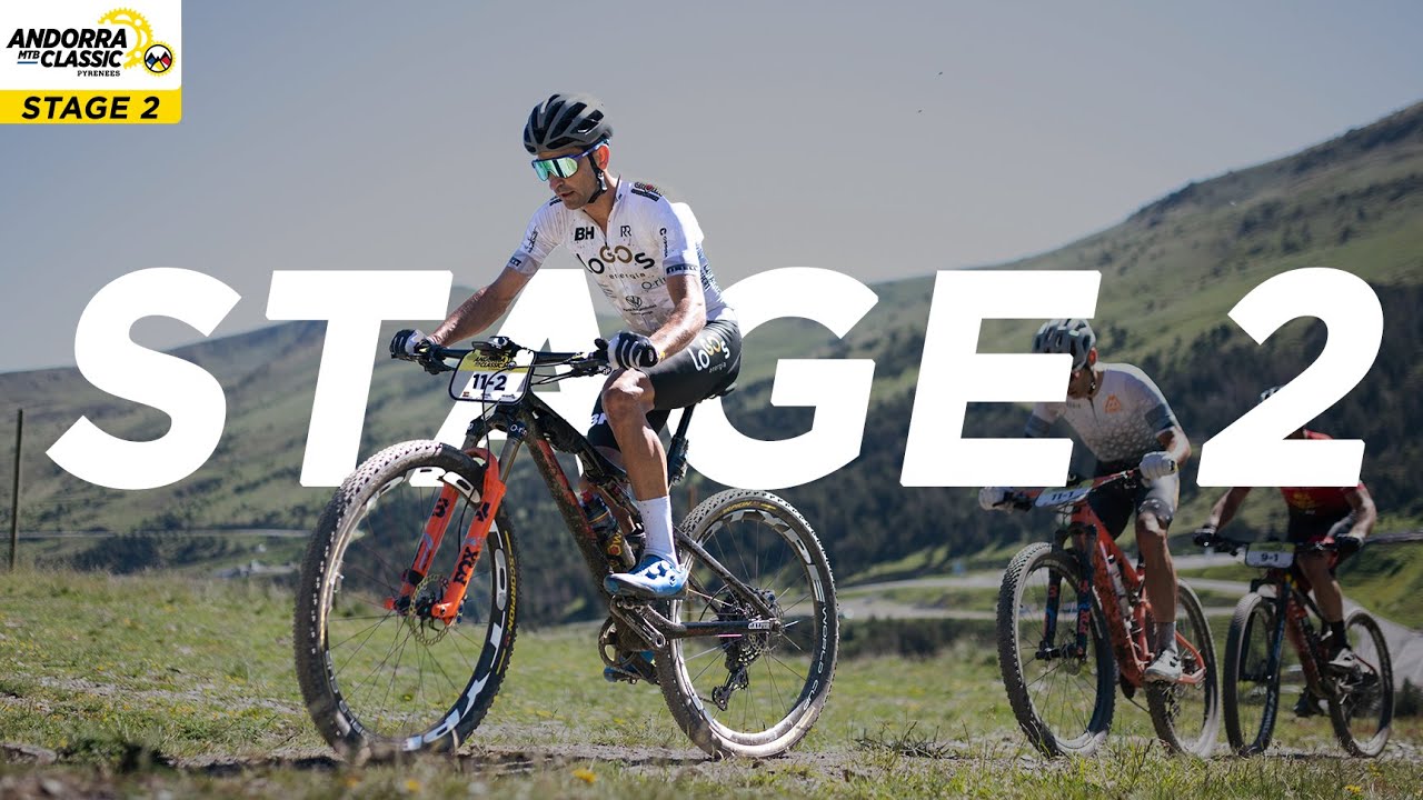 Stage 2 | 2022 Andorra MTB Classic-Pyrenees