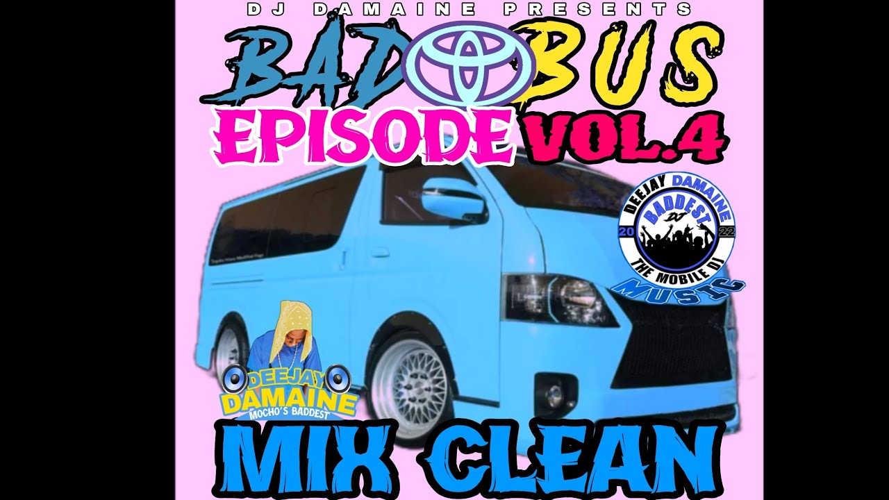 B@D BUS EPISODE VOL.4 CLEAN DANCEHALL MIX 2025 - SHAKE IT TO THE MAX MIX CLEAN 2025