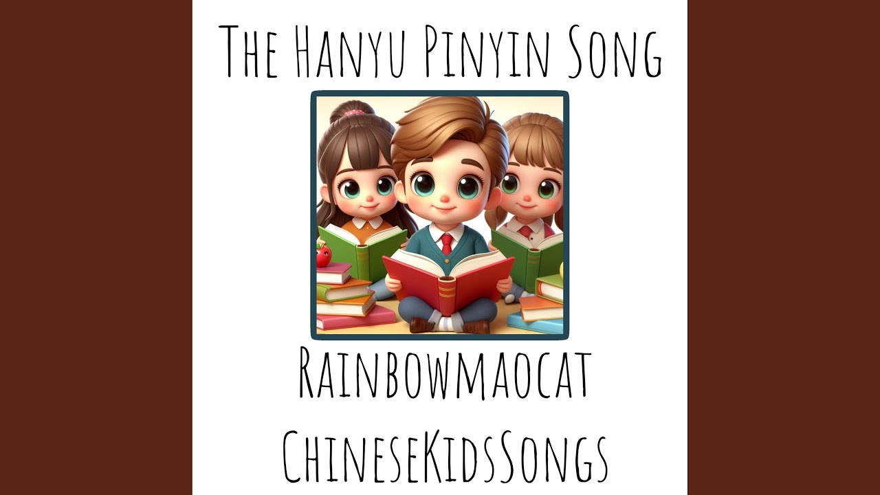 The Hanyu Pinyin Song