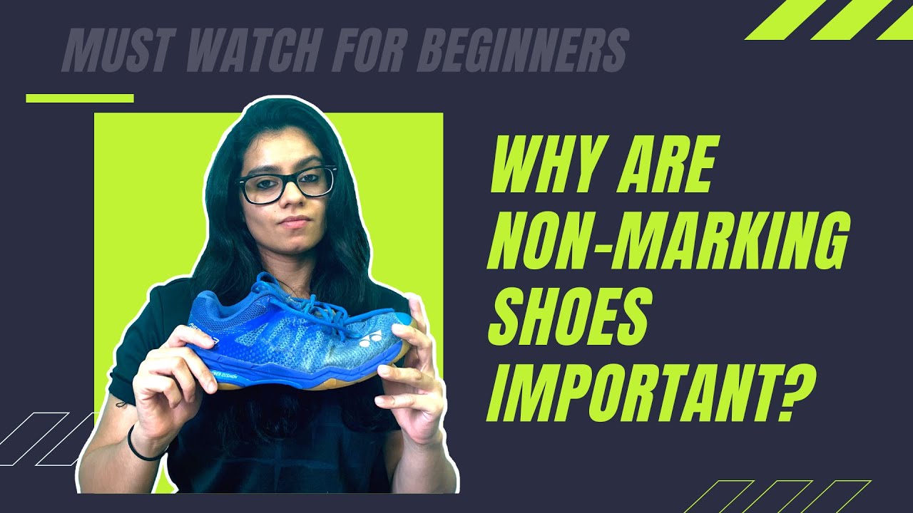 Why Are Non-Marking Shoes Important? | The Ultimate Badminton Guide | Rookiedeck.com