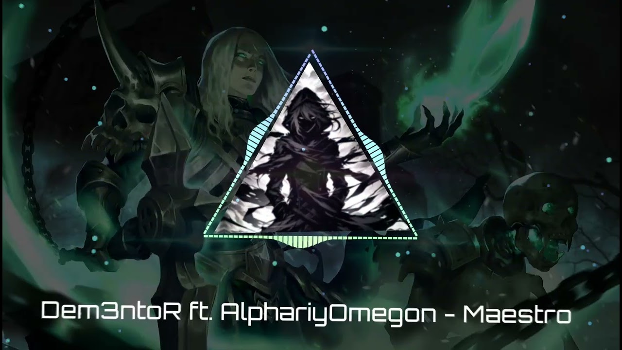Dem3ntoR ft AlphariusOmegon - Маэстро