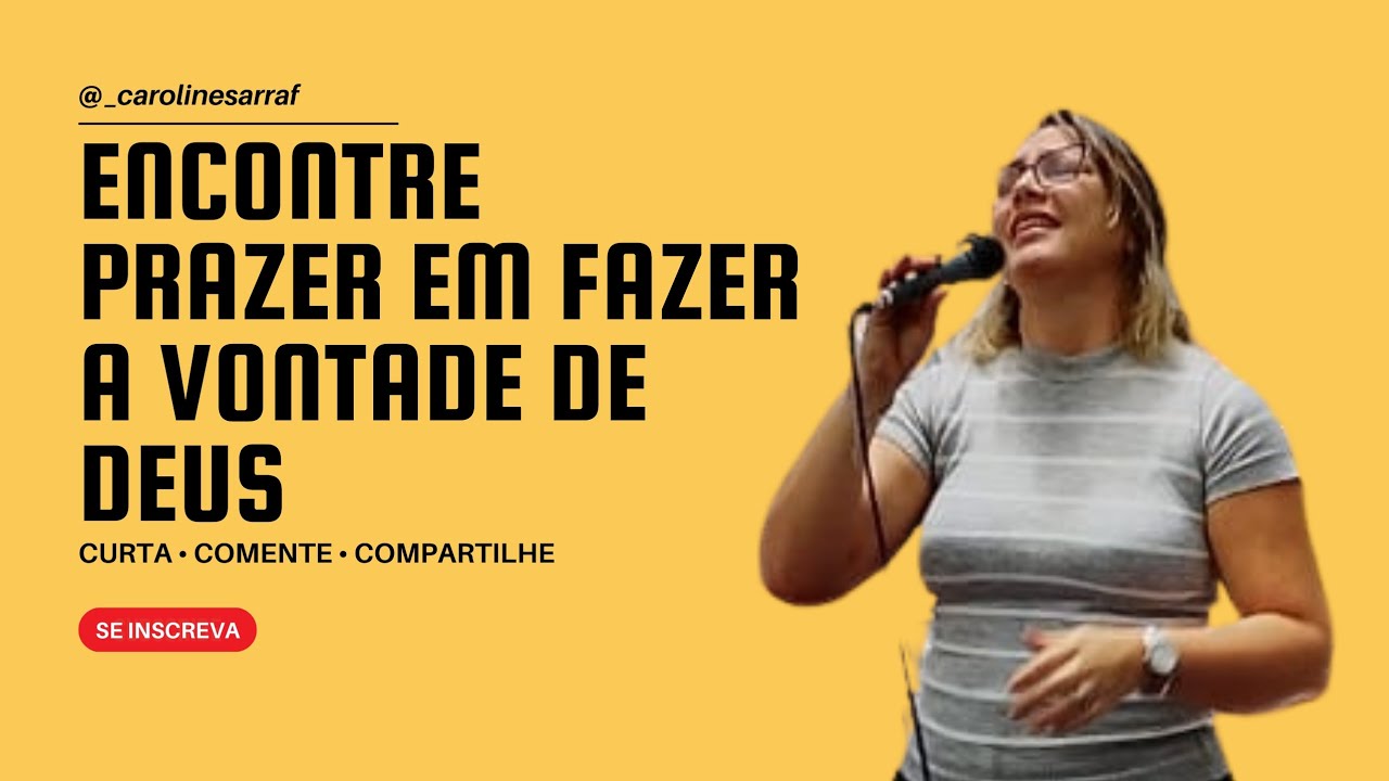 Encontre prazer em fazer a vontade de Deus! Ministração por Áudio 