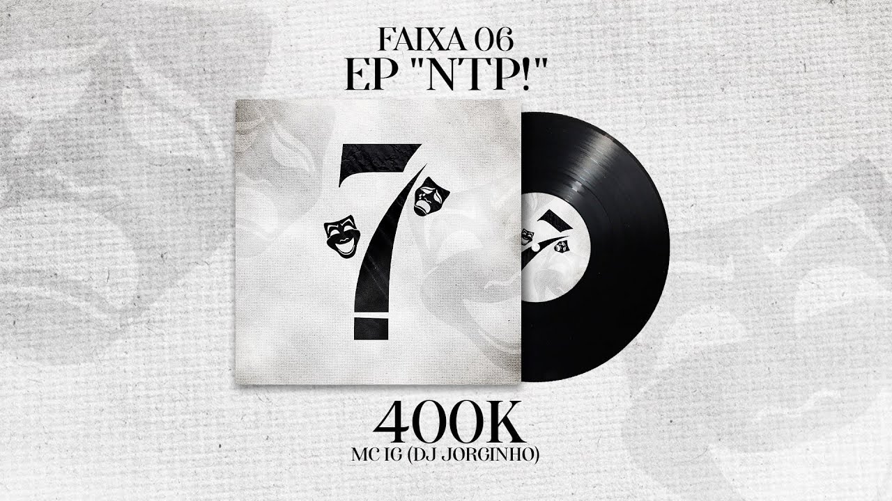 MC IG  - 400K (&Aacute;udio Oficial) [EP 