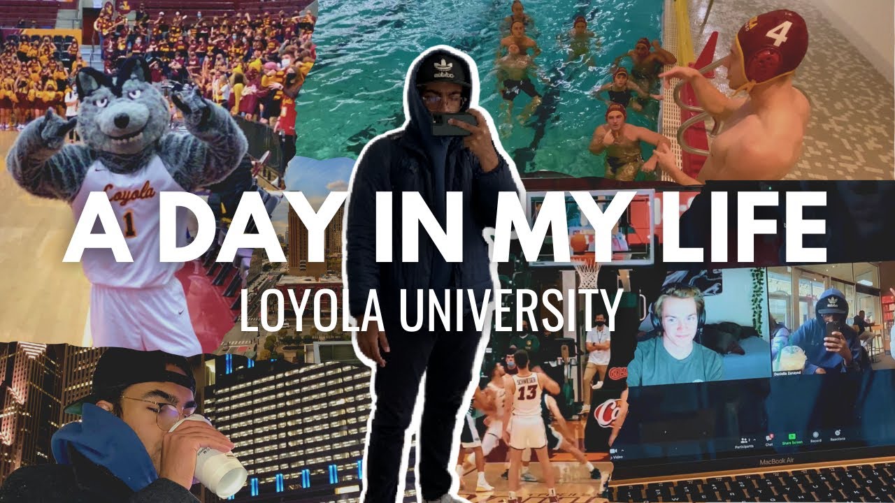 A Day In My Life At Loyola University Chicago