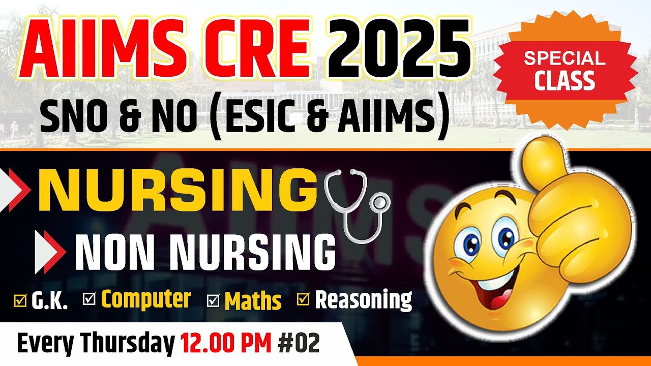 AIIMS CRE 2025 SNO & Nursing Officer (ESIC & AIIMS) Nursing | Non Nursing | G.K. | Math #02 by JINC