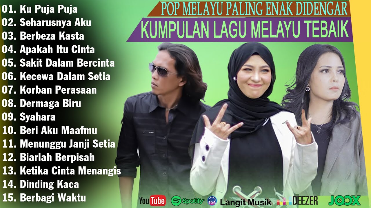 Kumpulan Lagu Pop Melayu Terpopuler 2025 - Ku Puja Puja, Seharusnya Aku - Lagu Melayu Full Album