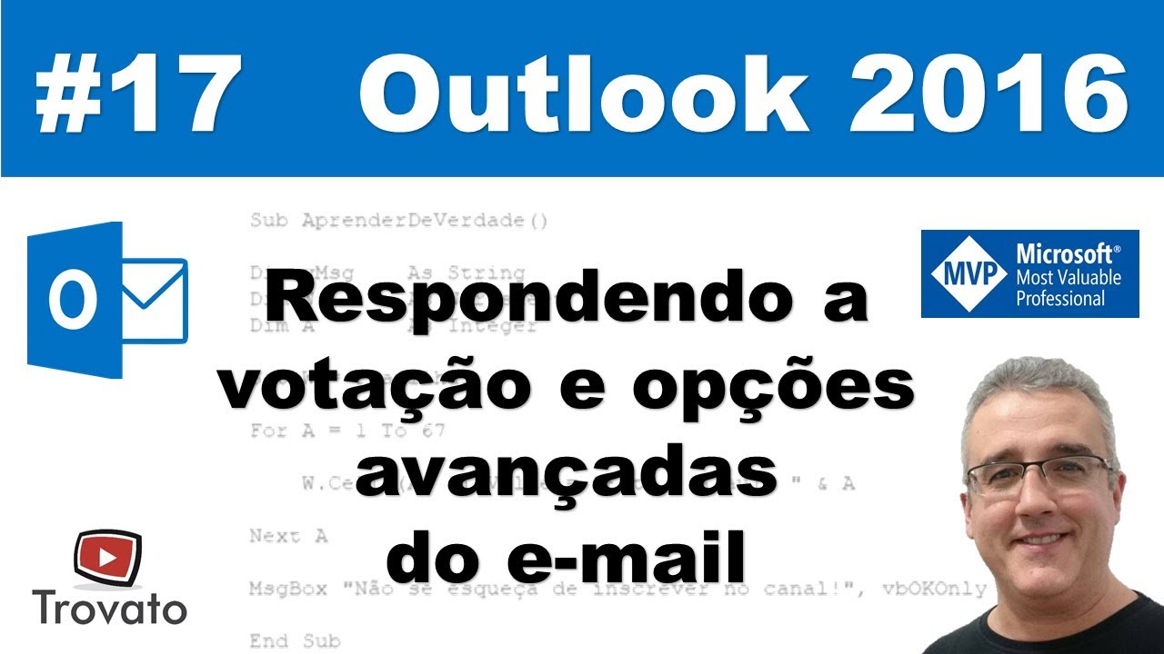 #17 – Respondendo a votação e opções avançadas do e-mail - Outlook 2016