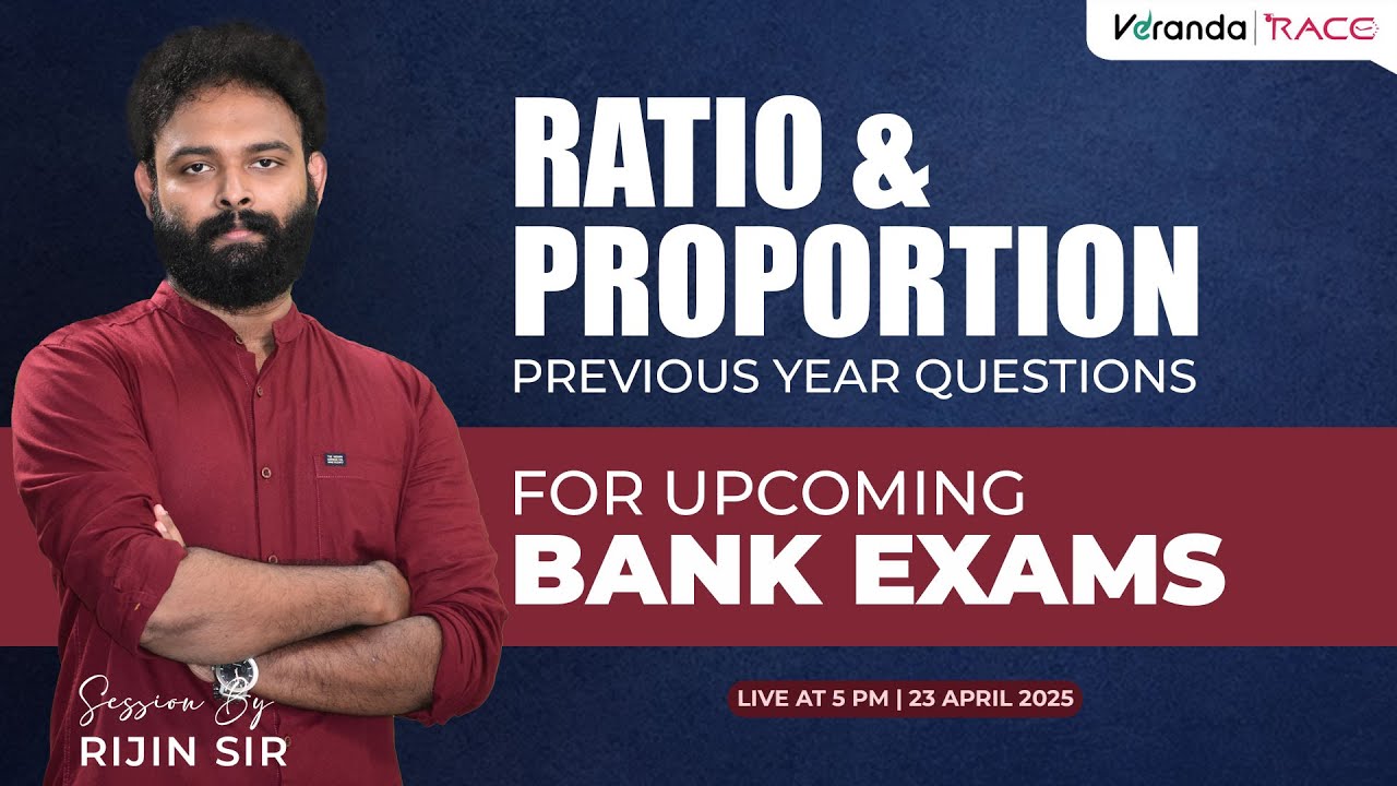 Ratio & Proportion | PYQ for UPCOMING Bank Exams By Rijin Sir  | Bank Exams | Veranda Race #bankexam