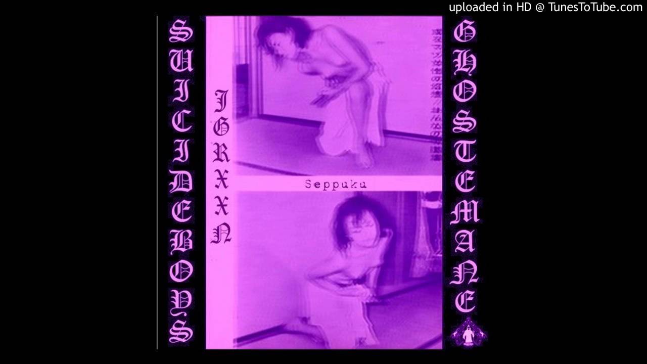GHOSTEMANE x $UICIDEBOY$ x JGRXXN - SEPPUKU[TRILL SHOX SLOWED & THROWED]