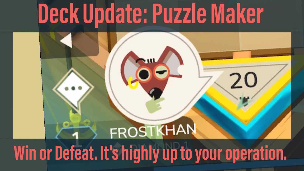 *Deck Update: Puzzle Maker! This deck gives you puzzle to solve!  #stormbound