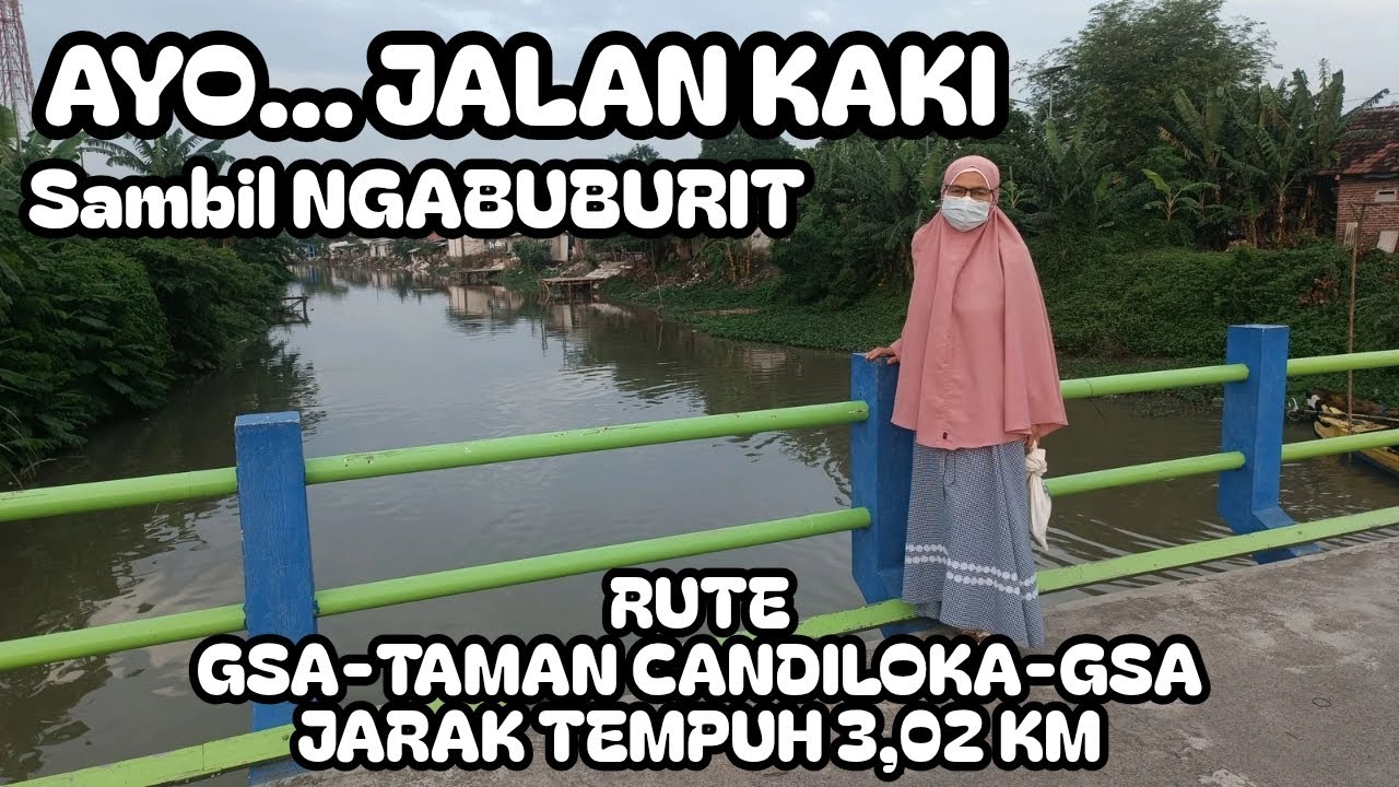 Ayo Jalan Kaki sambil Ngabuburit