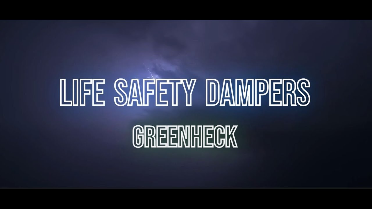 Dorse Power Hour 2024 - Life Safety Dampers by Greenheck