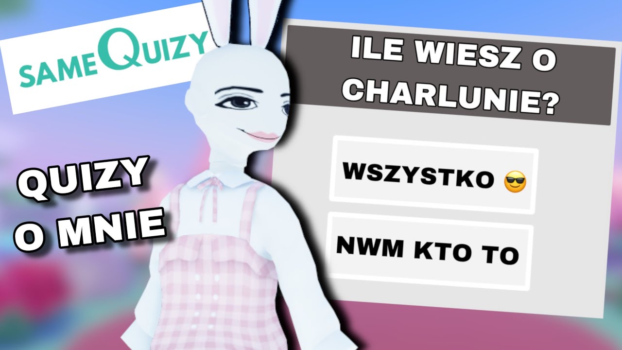 ROZWIĄZUJĘ QUIZY O SOBIE | Same Quizy