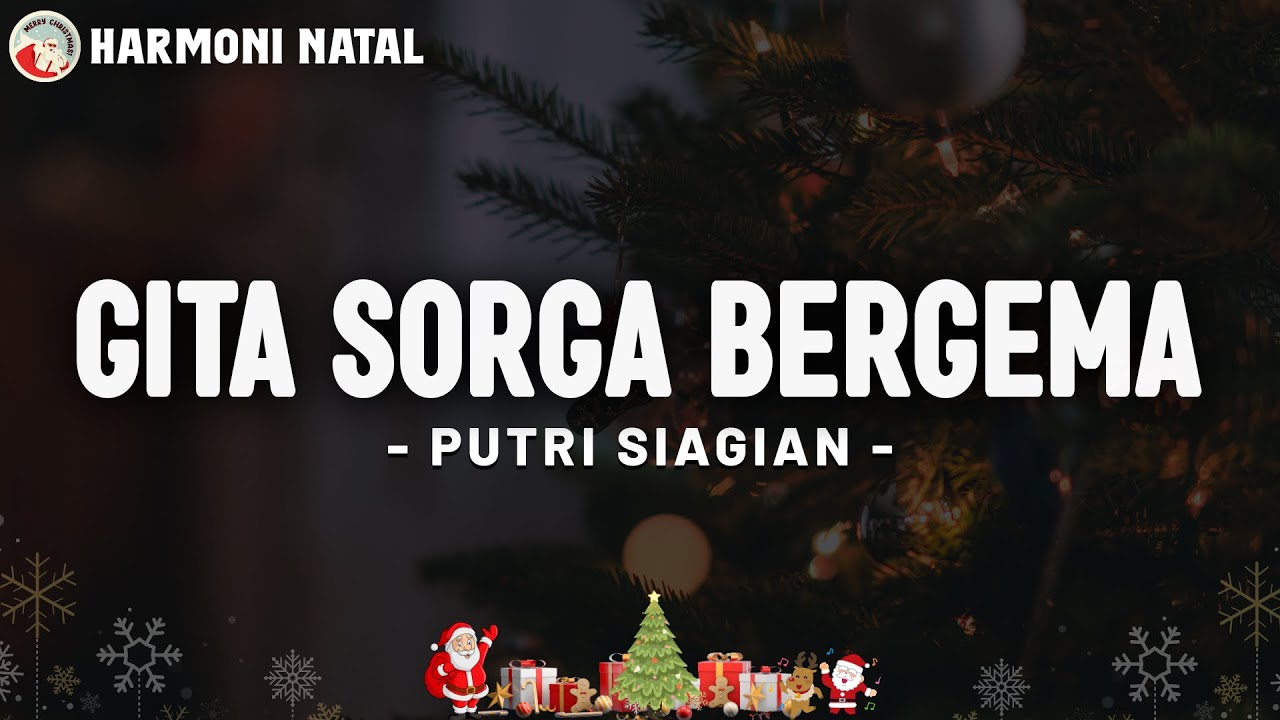 Gita Sorga Bergema - Putri Siagian (Lirik Lagu Natal 2025)