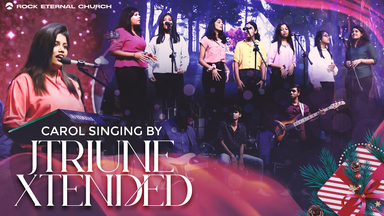 Rock Eternal Church | Christmas Celebration | Carol singing | Jtriune Xtended