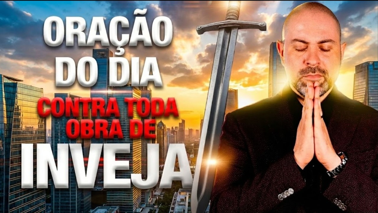 ORAÇÃO DO DIA 22 DE FEVEREIRO QUEBRANDO TODA OBRA DE INVEJA E OBRAS INJUSTAS - SALMO 91 |  Vinicius