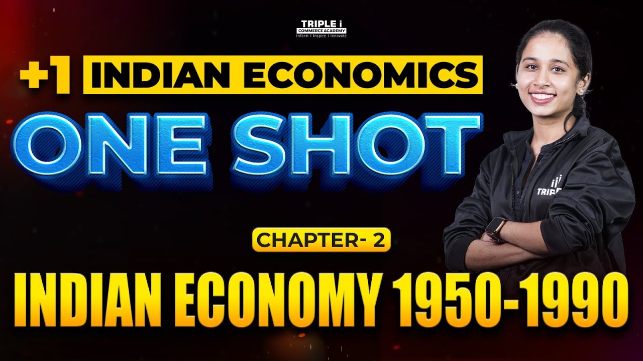Plus One Indian Economics | Indian Economy 1950 - 1990 | Mariya | One Shot Revision | Triple i