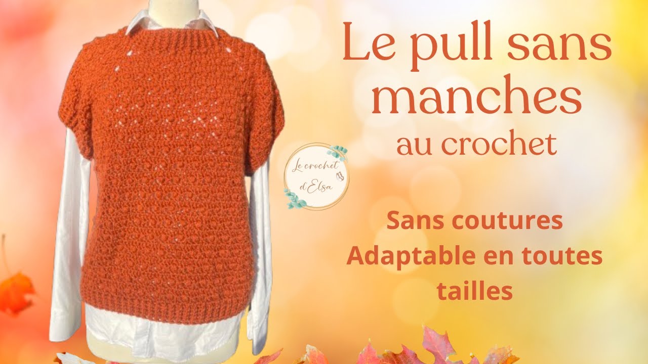 Le pull sans manches au crochet