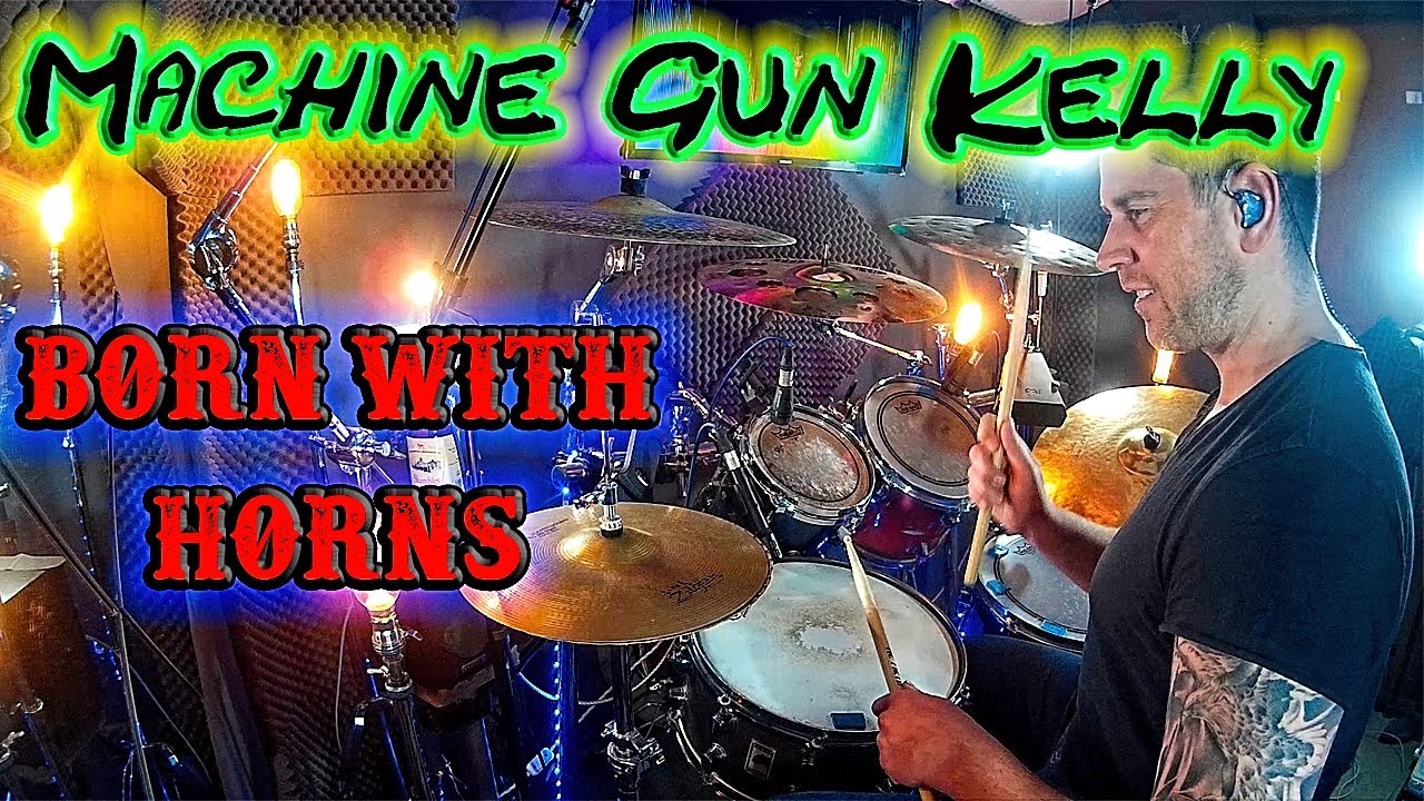 How To Play Machine Gun Kelly Born With Horns Drum Tutorial