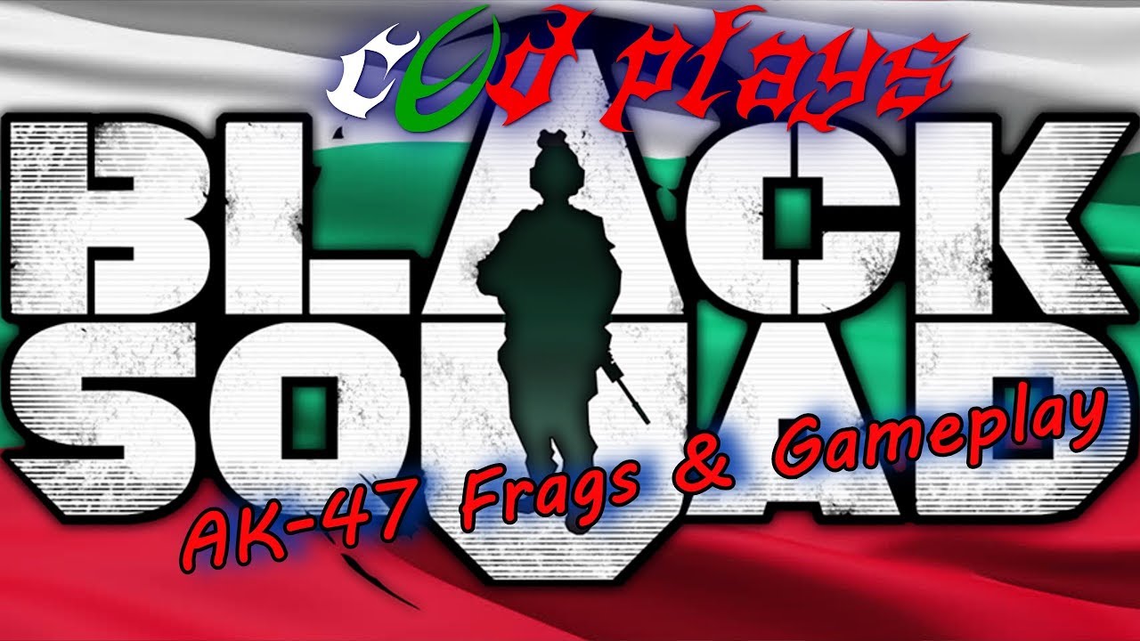 Black Squad AK47 Frags and Gameplay by c0d