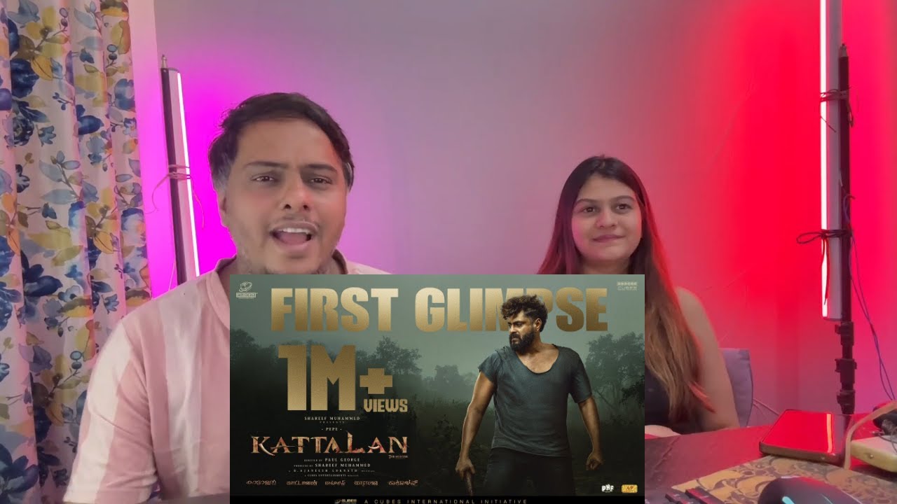 Kattalan - First Glimpse Reaction | Cubes | Pepe | Shareef | Paul | Ajaneesh | Sunil | Kabir|