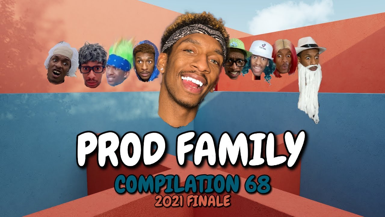 PROD FAMILY | COMPILATION 68 - PROD.OG | 2021 FINALE | COMEDY FUNNY | BINGE WATCH | END OF YEAR