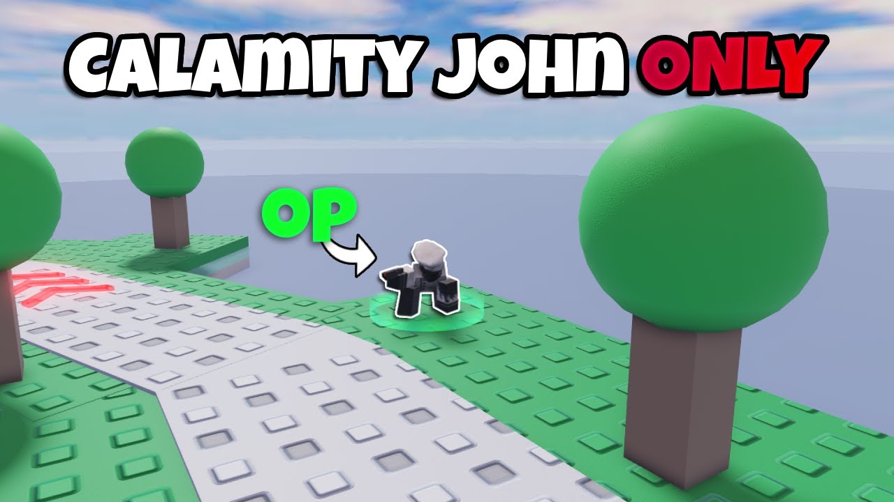 Beating Easy Mode on an  IMPOSSIBLE Map with CALAMITY JOHN ONLY...