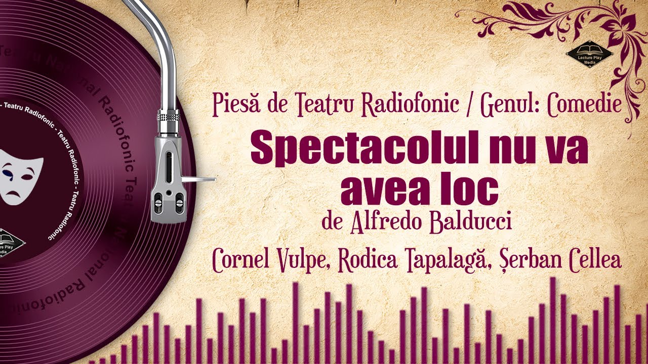 Spectacolul nu va avea loc - de Alfredo Balducci | Teatru pe Vinil